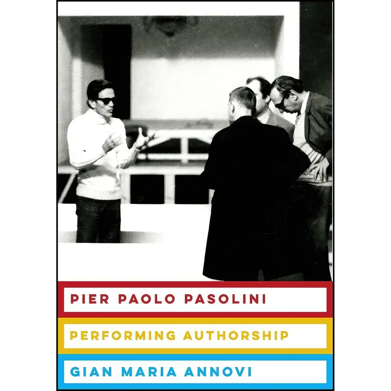 کتاب Pier Paolo Pasolini اثر Gian Maria Annovi انتشارات Columbia University Press