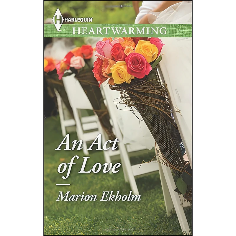کتاب An Act of Love اثر Marion Ekholm انتشارات Harlequin