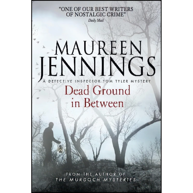 کتاب Dead Ground in Between اثر Maureen Jennings انتشارات Titan Books 