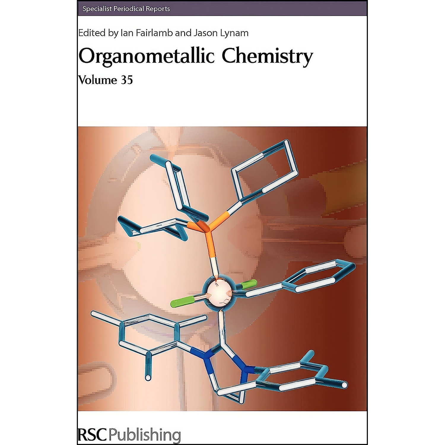 کتاب Organometallic Chemistry اثر Ian J S Fairlamb and Jason M Lynam انتشارات Royal Society of Chemistry