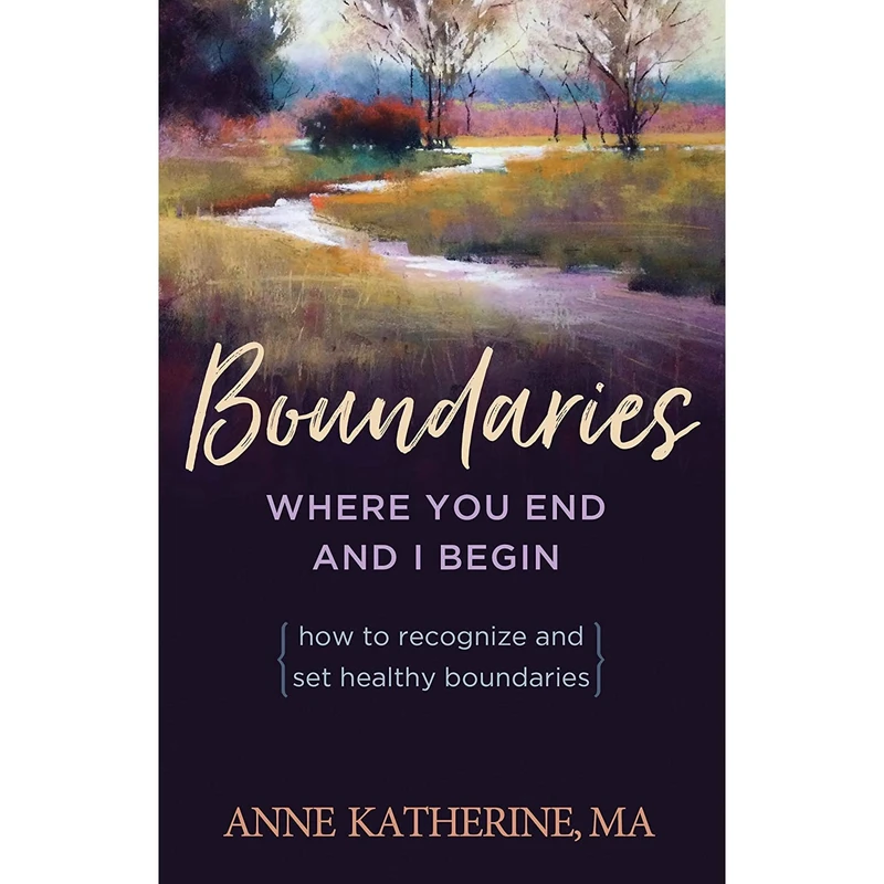 کتاب Boundaries اثر Anne Katherine انتشارات Hazelden Publishing