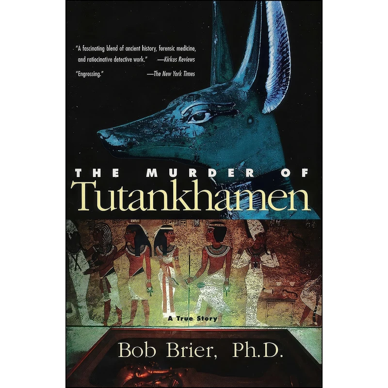 کتاب The Murder of Tutankhamen اثر Bob Brier انتشارات Berkley