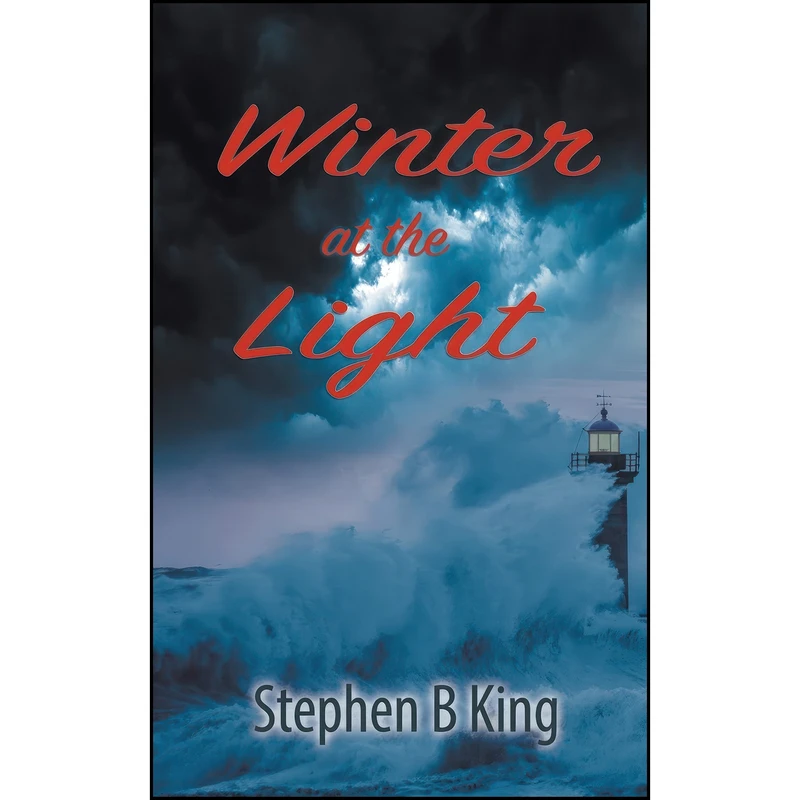 کتاب Winter at the Light اثر Stephen B King انتشارات The Wild Rose Press