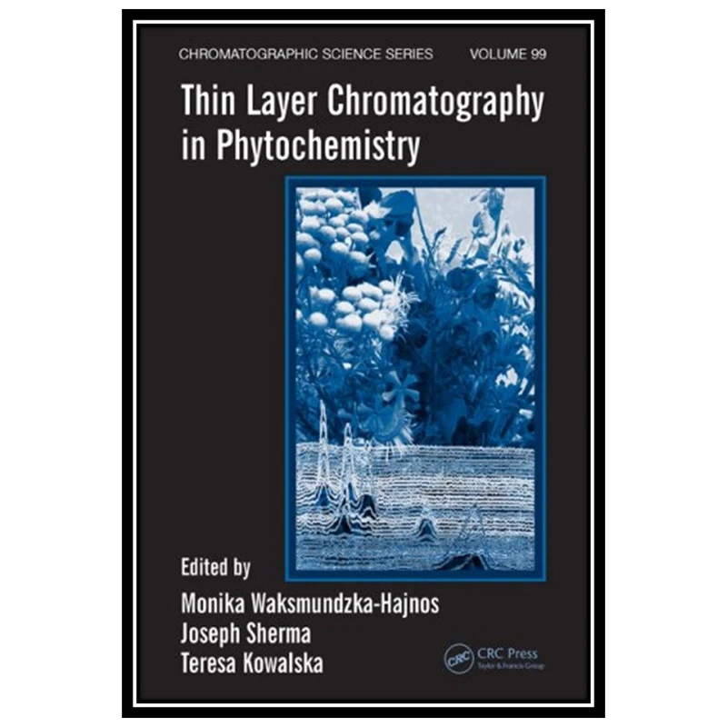 کتاب Thin Layer Chromatography in Phytochemistry اثرجمعی از نویسندگان انتشارات مؤلفین طلایی