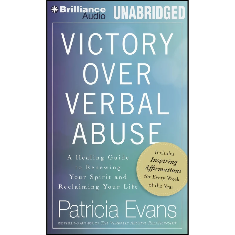 کتاب Victory Over Verbal Abuse اثر Patricia Evans and Laural Merlington انتشارات Brilliance Audio