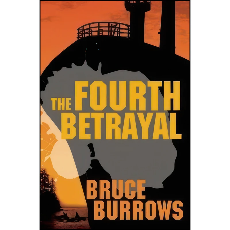 کتاب The Fourth Betrayal اثر Bruce Burrows انتشارات Touchwood Editions