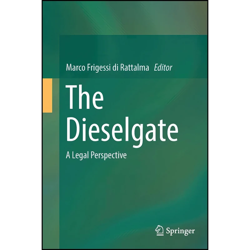 کتاب The Dieselgate اثر Marco Frigessi di Rattalma انتشارات Springer