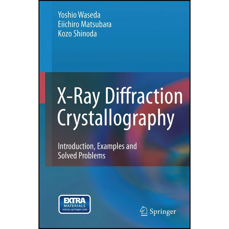 کتاب X-Ray Diffraction Crystallography اثر جمعي از نويسندگان انتشارات Springer
