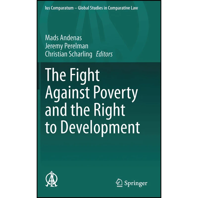 کتاب The Fight Against Poverty and the Right to Development  اثر جمعي از نويسندگان انتشارات Springer