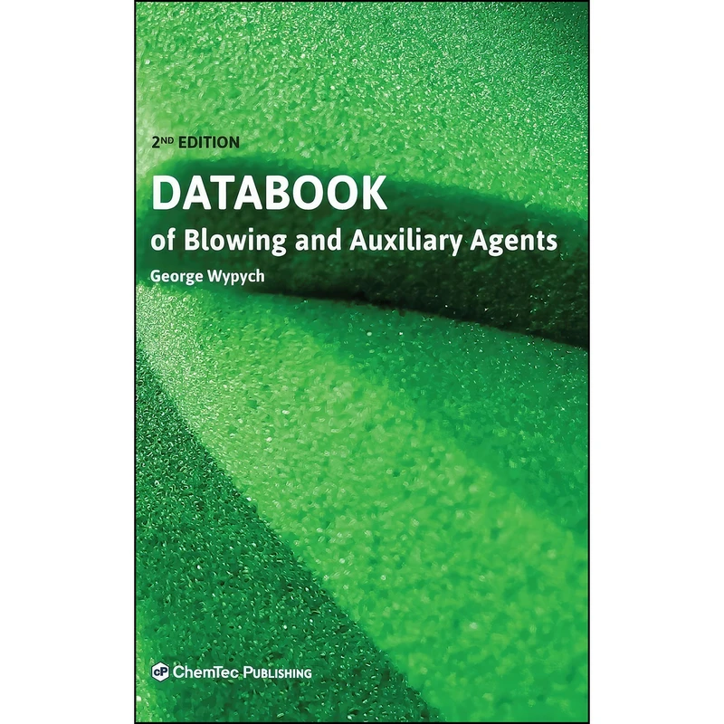کتاب Databook of Blowing and Auxiliary Agents اثر George Wypych انتشارات ChemTec Publishing
