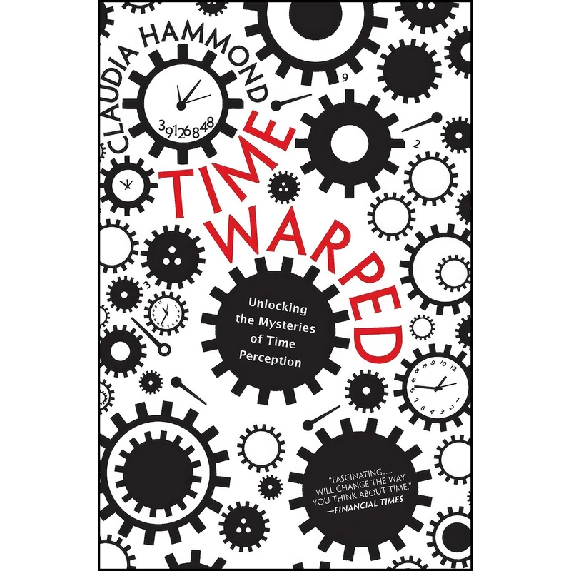 کتاب Time Warped اثر Claudia Hammond انتشارات Harper Perennial