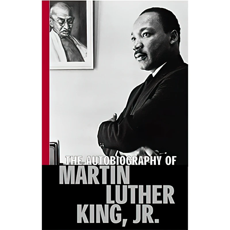کتاب The Autobiography of Martin Luther King Jr. اثر جمعی از نویسندگان انتشارات Time Warner Books Uk
