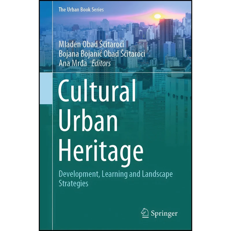 کتاب Cultural Urban Heritage اثر جمعي از نويسندگان انتشارات Springer
