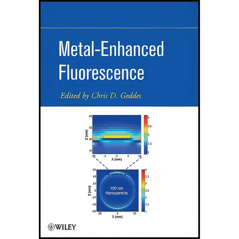 کتاب Metal-Enhanced Fluorescence اثر Chris D. Geddes انتشارات Wiley