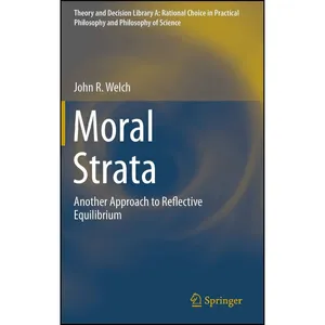 کتاب Moral Strata اثر John R. Welch انتشارات Springer