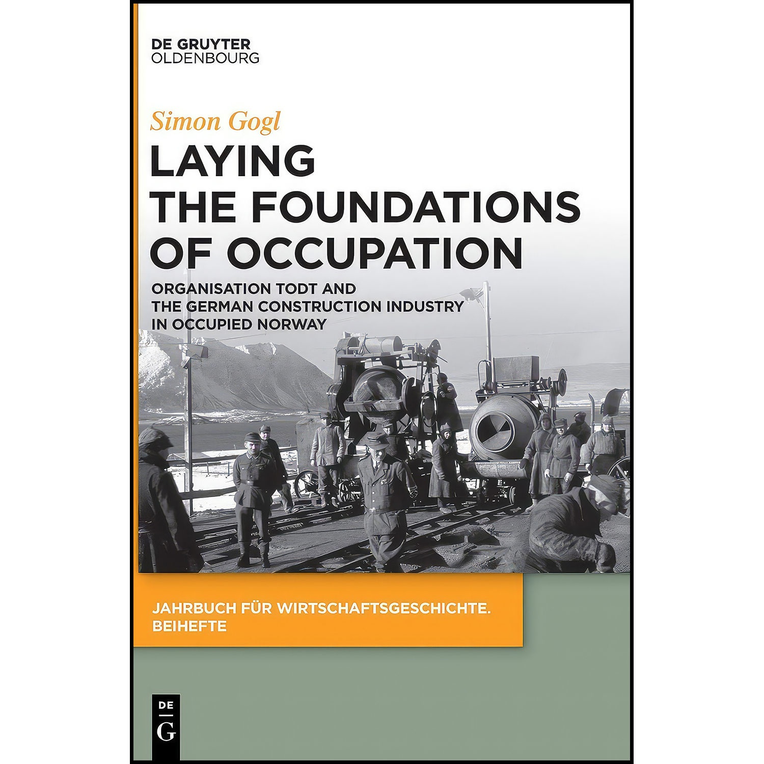 کتاب Laying the Foundations of Occupation اثر Simon Gogl انتشارات De Gruyter Oldenbourg