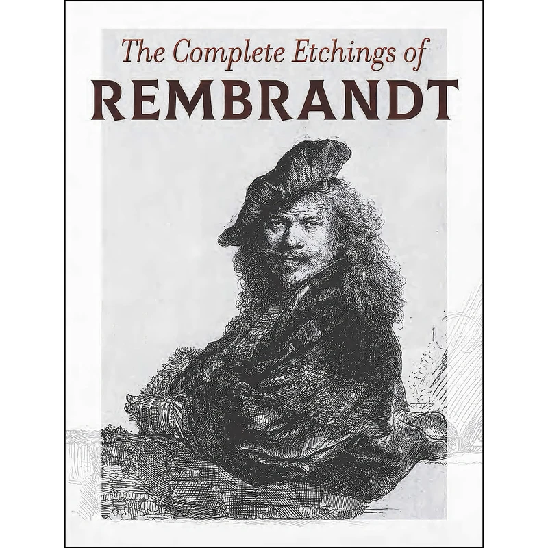 کتاب The Complete Etchings of Rembrandt اثر Rembrandt انتشارات Dover Publications