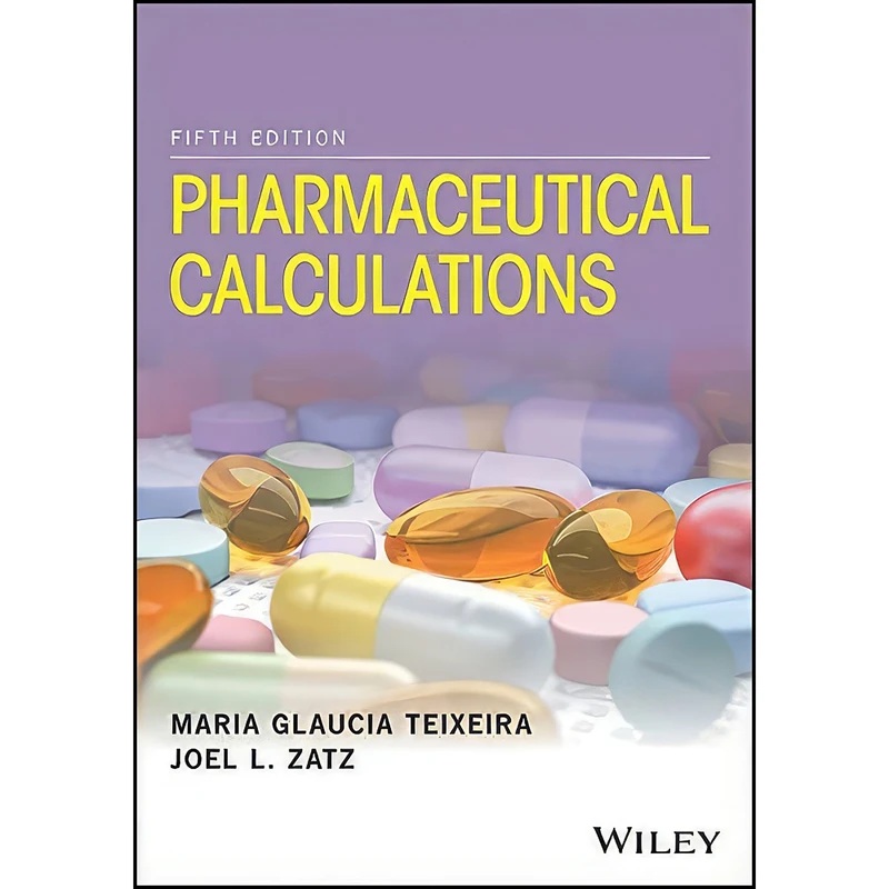 کتاب Pharmaceutical Calculations اثر جمعي از نويسندگان انتشارات Wiley