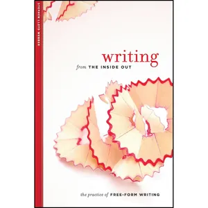 کتاب Writing from the Inside Out اثر Stephen Lloyd Webber انتشارات Divine Arts