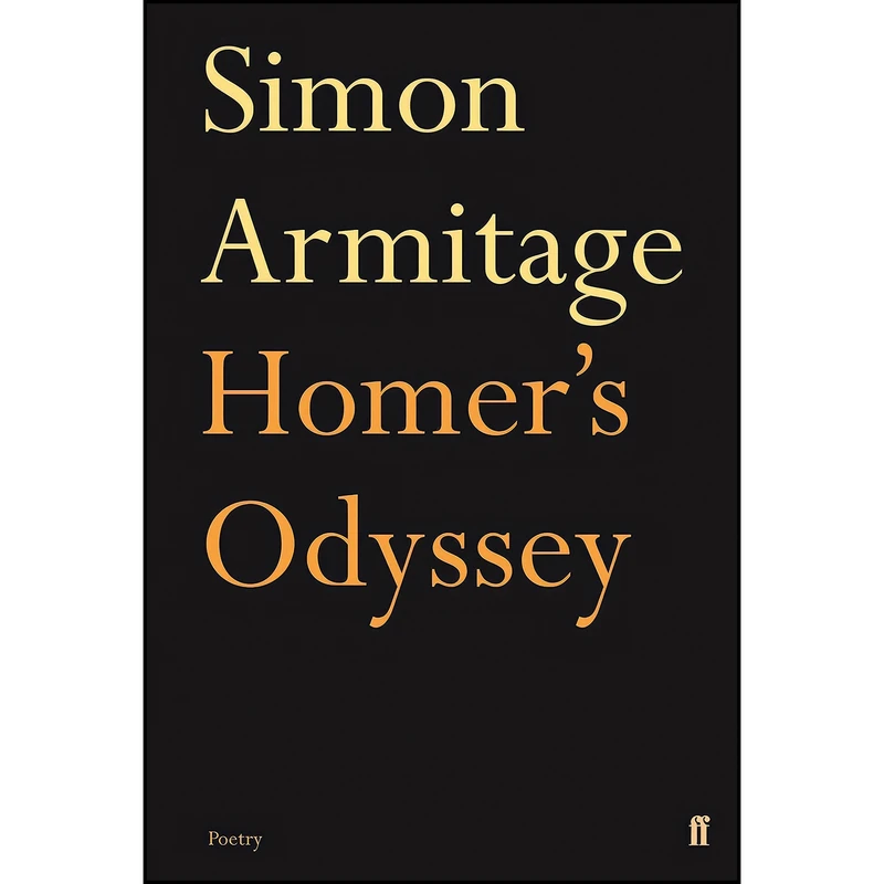 کتاب HOMERS ODYSSEY اثر Simon Armitage انتشارات Faber & Faber 