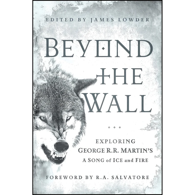 کتاب Beyond the Wall اثر James Lowder and Caroline Spector انتشارات Smart Pop