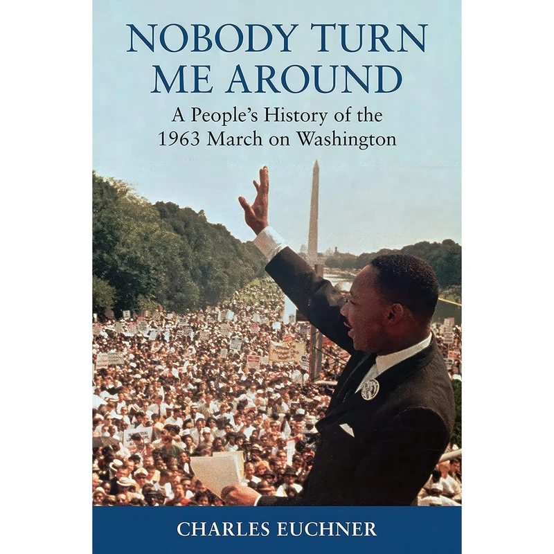 کتاب Nobody Turn Me Around اثر Charles C. Euchner انتشارات Beacon Press