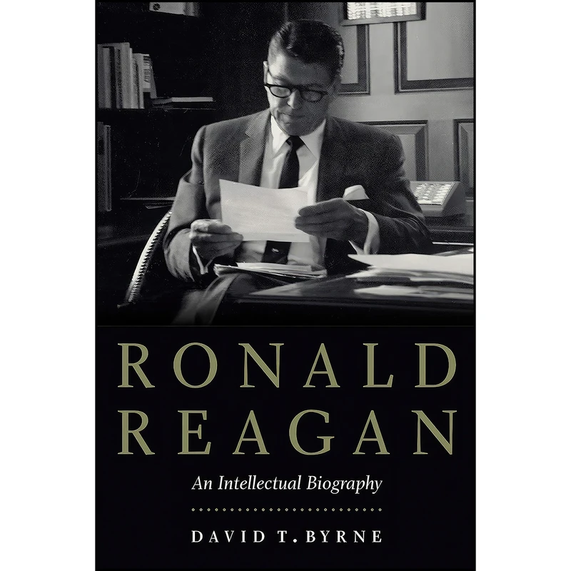 کتاب Ronald Reagan اثر David T. Byrne انتشارات POTOMAC BOOKS