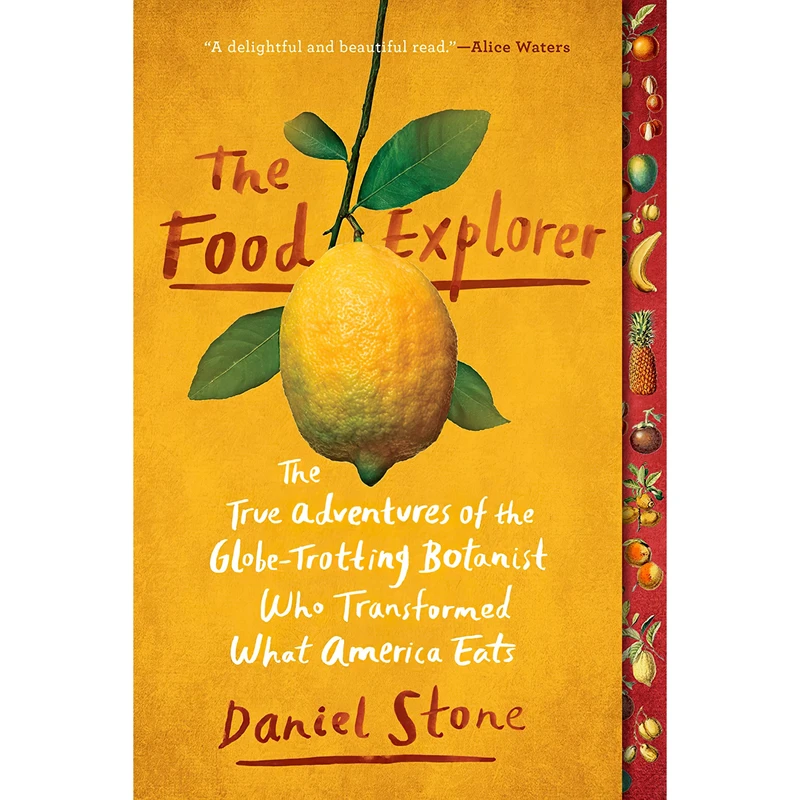 کتاب The Food Explorer اثر Daniel Stone انتشارات Dutton