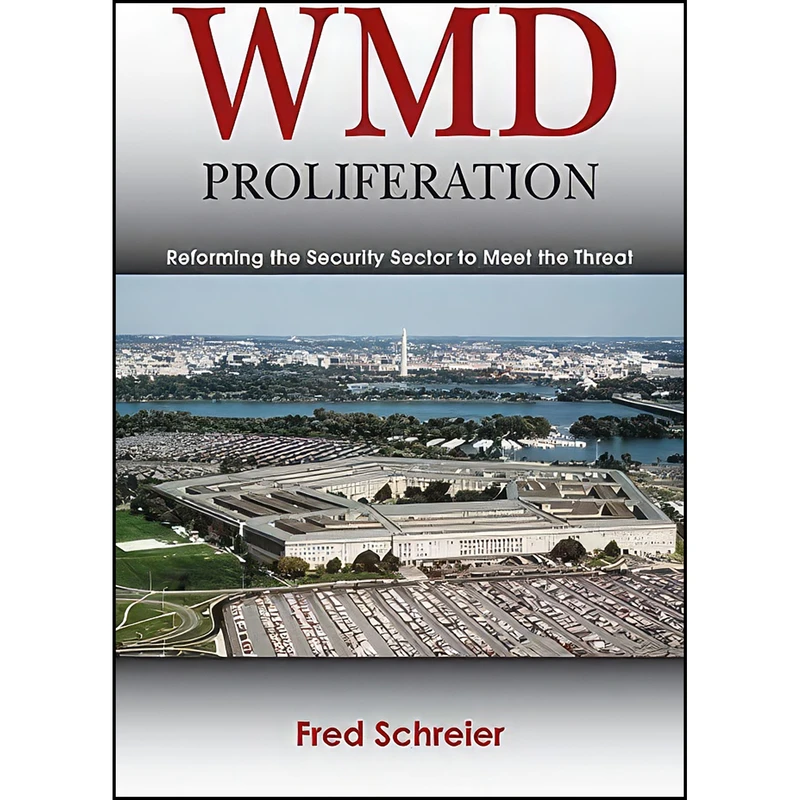 کتاب WMD Proliferation اثر Fred Schreier انتشارات Potomac Books
