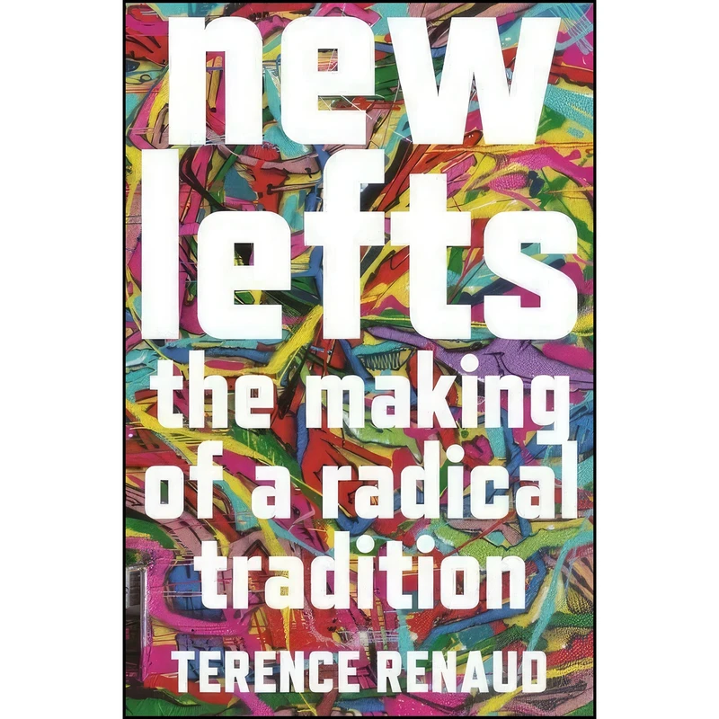 کتاب New Lefts اثر Terence Renaud انتشارات Princeton University Press