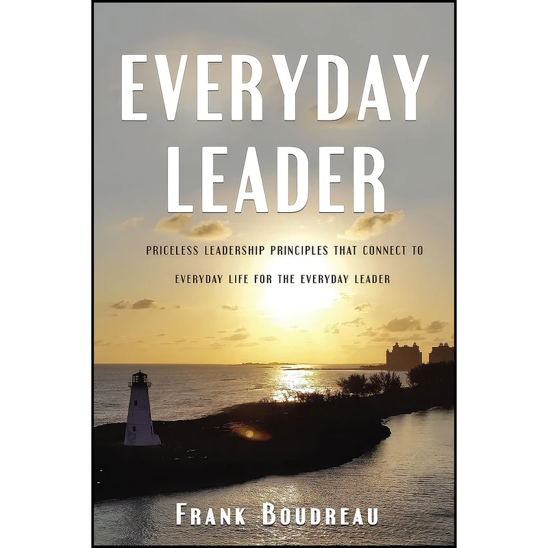 کتاب Everyday Leader اثر Frank Boudreau انتشارات Elm Hill