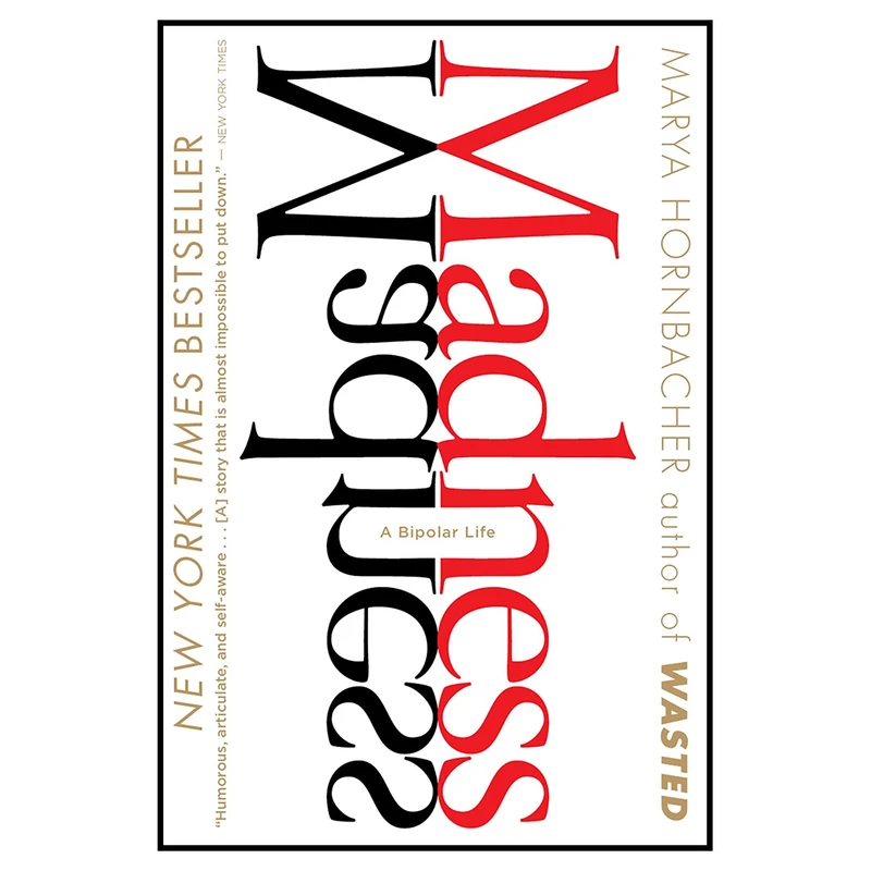 کتاب Madness اثر Marya Hornbacher انتشارات Mariner Books