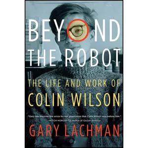 کتاب Beyond the Robot اثر Gary Lachman انتشارات TarcherPerigee