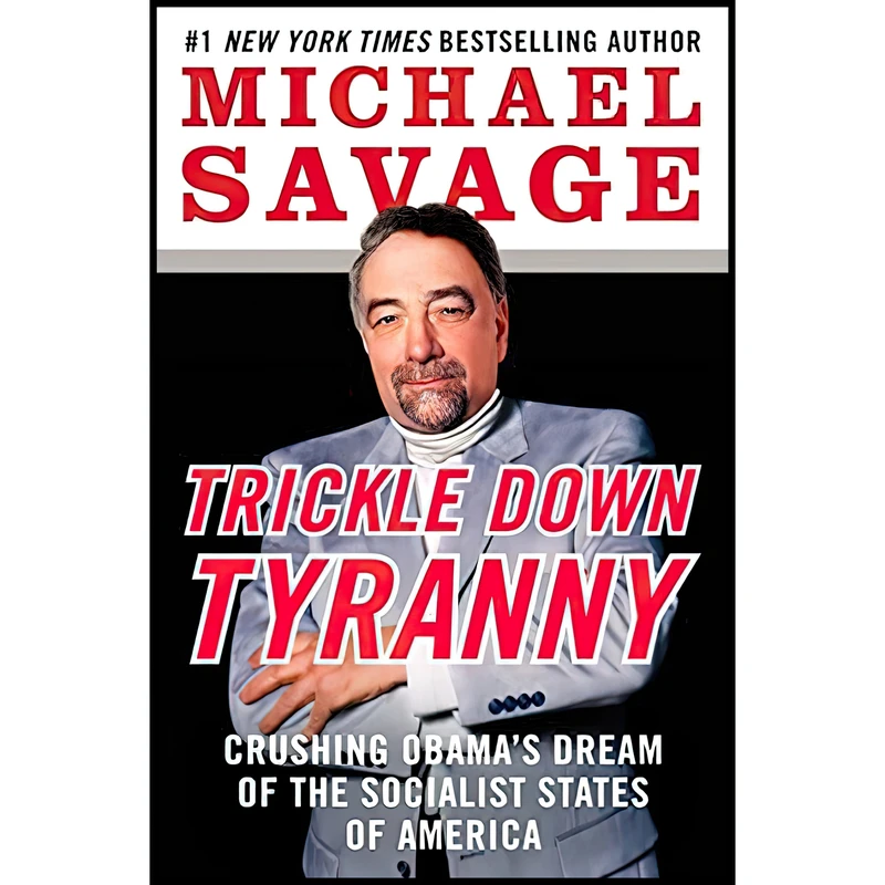 کتاب Trickle Down Tyranny اثر Michael Savage انتشارات William Morrow