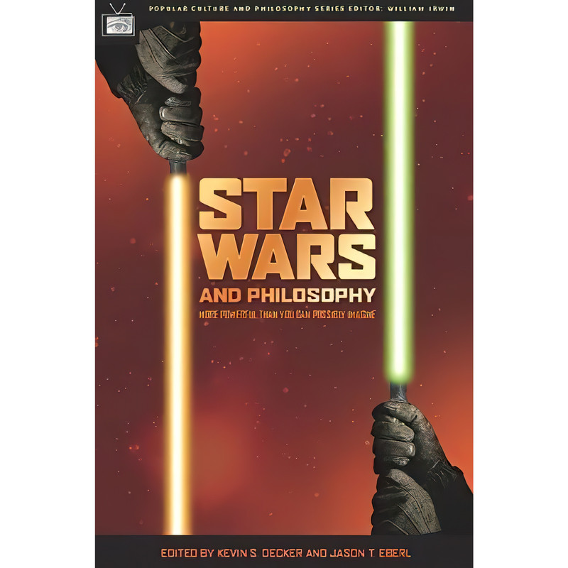 کتاب Star Wars and Philosophy اثر جمعی از نویسندگان انتشارات Open Court