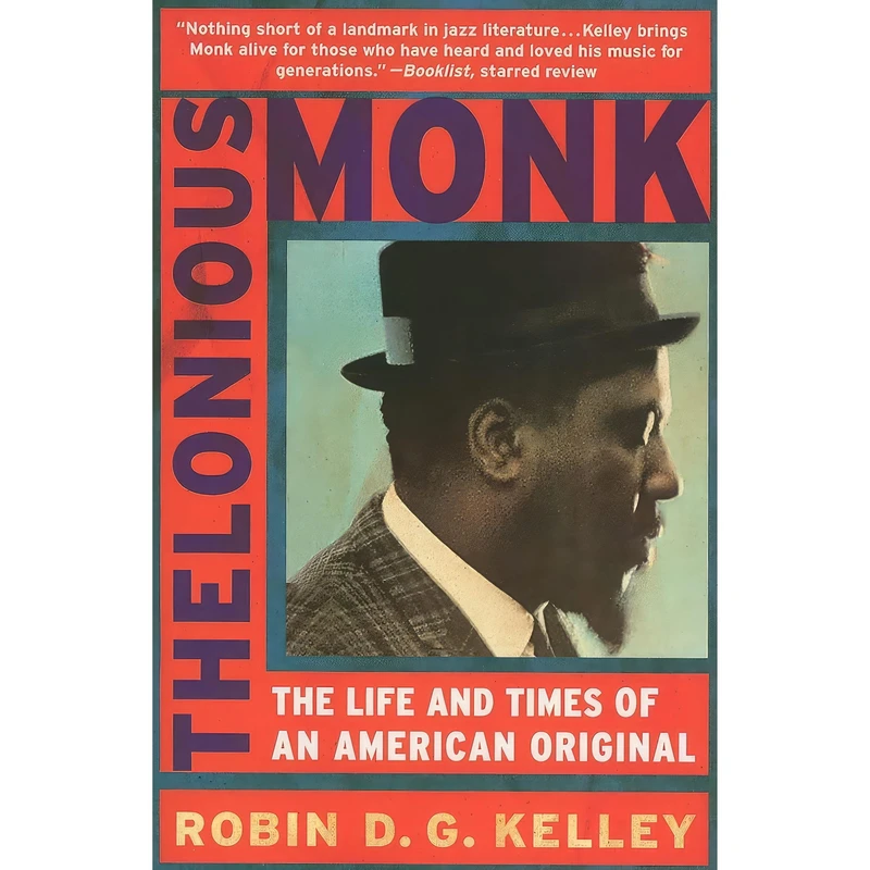 کتاب Thelonious Monk اثر Robin D. G. Kelley انتشارات Free Press