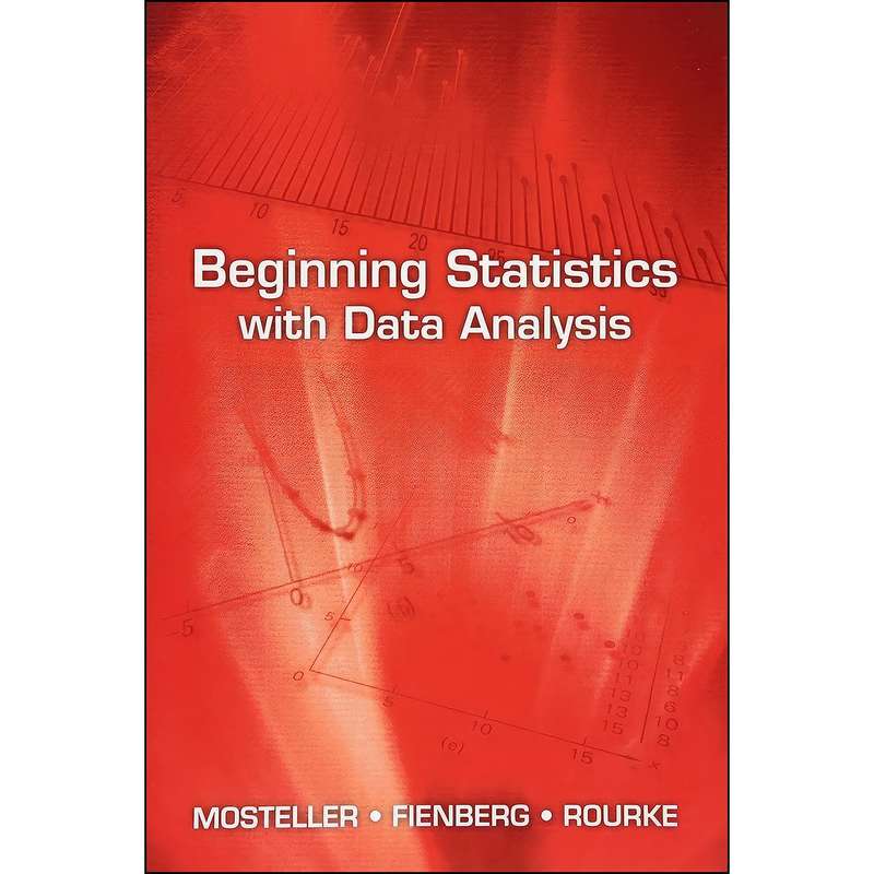 کتاب Beginning Statistics with Data Analysis اثر جمعي از نويسندگان انتشارات Dover Publications کتاب Beginning Statistics with Data Analysis اثر جمعي از نويسندگان انتشارات Dover Publications