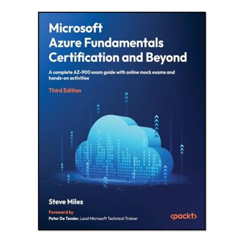 کتاب Microsoft Azure Fundamentals Certification and Beyond اثر Steve Miles انتشارات آوای مؤلف