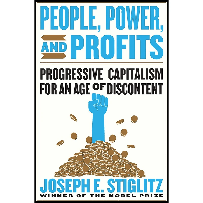کتاب People Power and Profits اثر Joseph E. Stiglitz انتشارات W. W. Norton Company