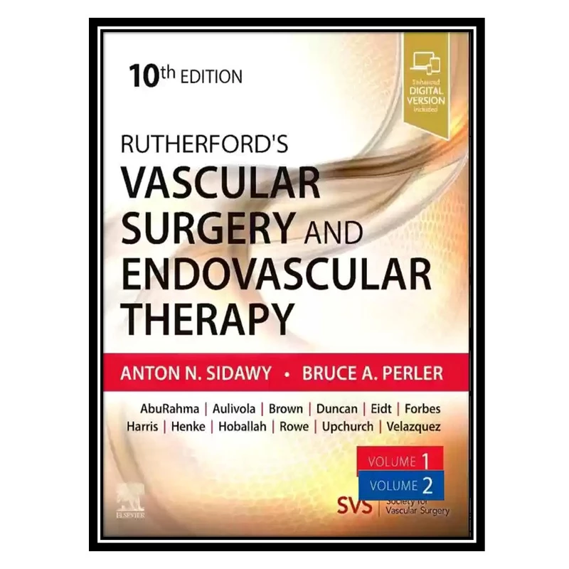 کتاب Rutherford's Vascular Surgery and Endovascular Therapy, 2-Volume Set اثر Anton N Sidawy , Bruce A Perler انتشارات مؤلفین طلایی