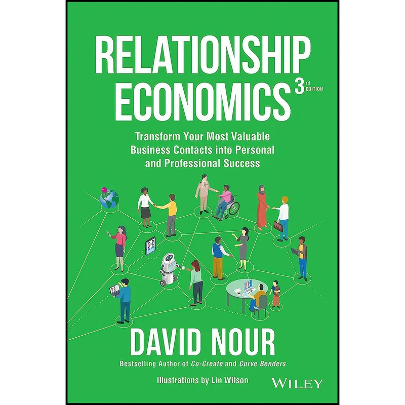 کتاب Relationship Economics اثر David Nour and Lin Wilson انتشارات Wiley
