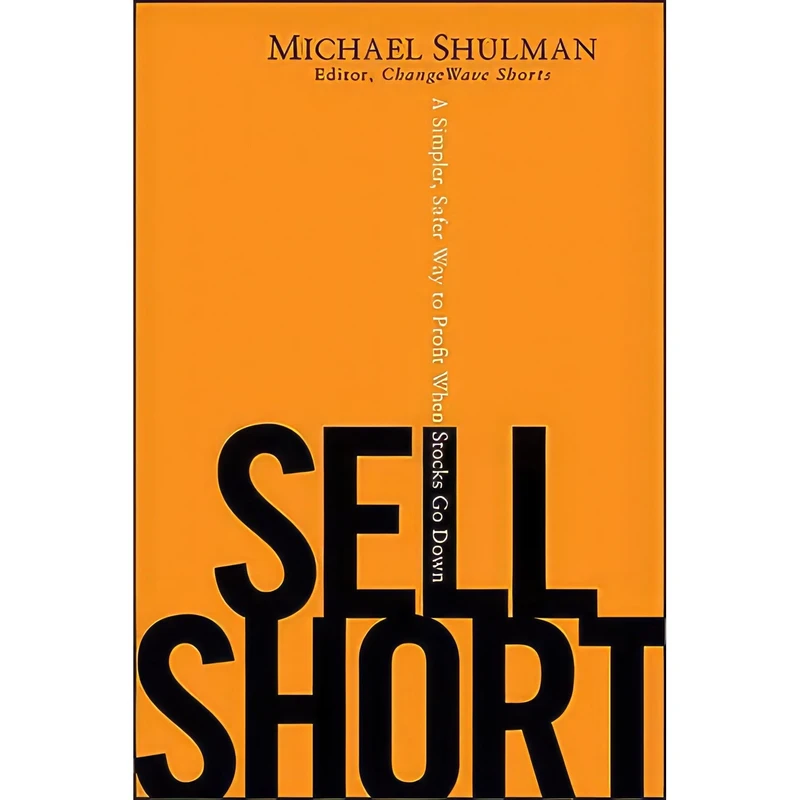 کتاب Sell Short اثر Michael Shulman انتشارات Wiley