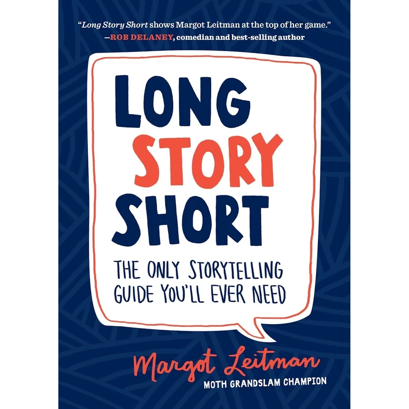 کتاب Long Story Short اثر Margot Leitman انتشارات Sasquatch Books