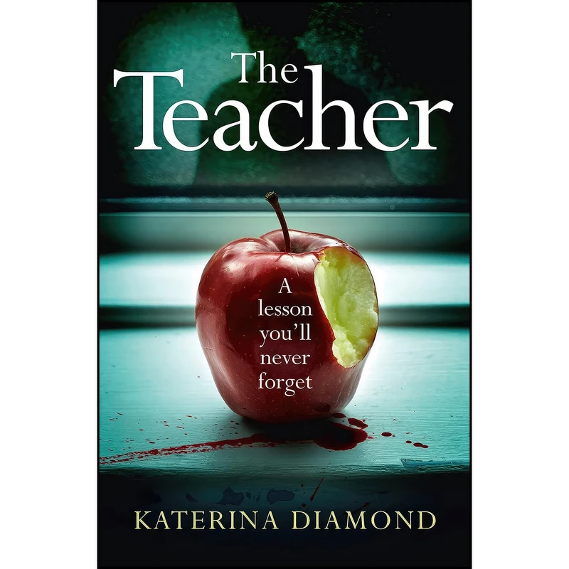 کتاب The Teacher اثر Katerina Diamond انتشارات HarperCollins Publishers