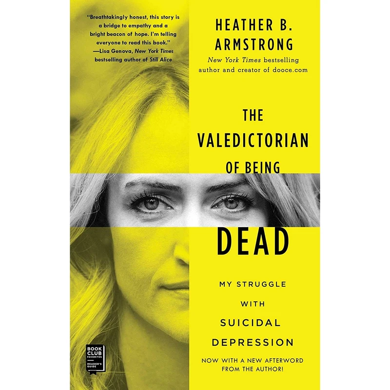 کتاب The Valedictorian of Being Dead اثر Heather B. Armstrong انتشارات Gallery Books