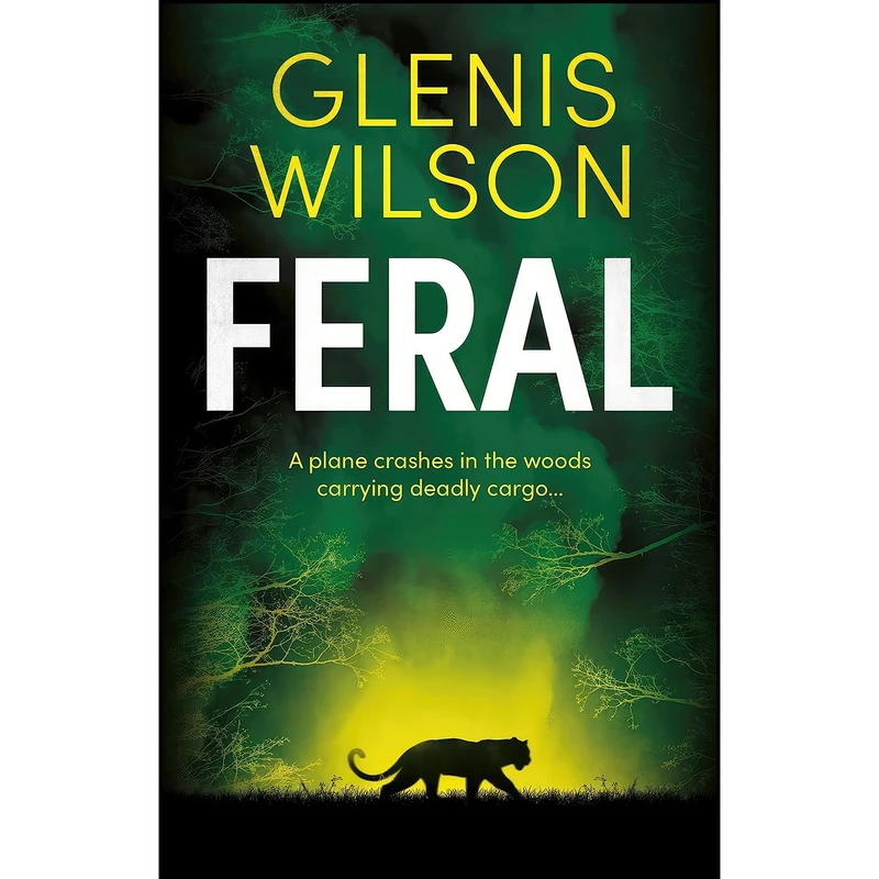 کتاب Feral اثر Glenis Wilson انتشارات تازه ها