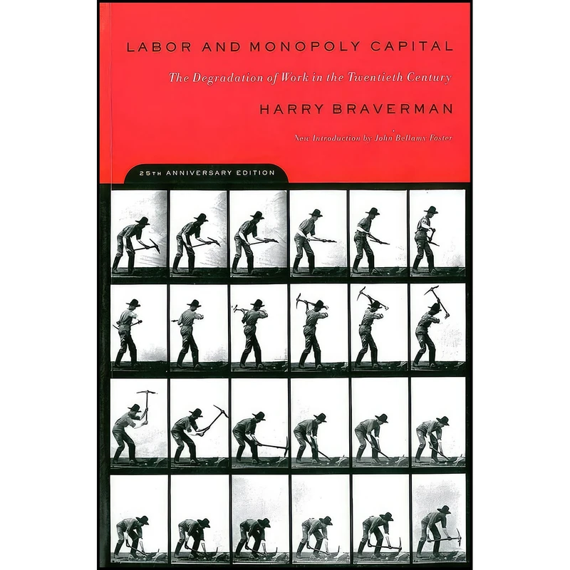 کتاب Labor and Monopoly Capital اثر Harry Braverman انتشارات Monthly Review Press