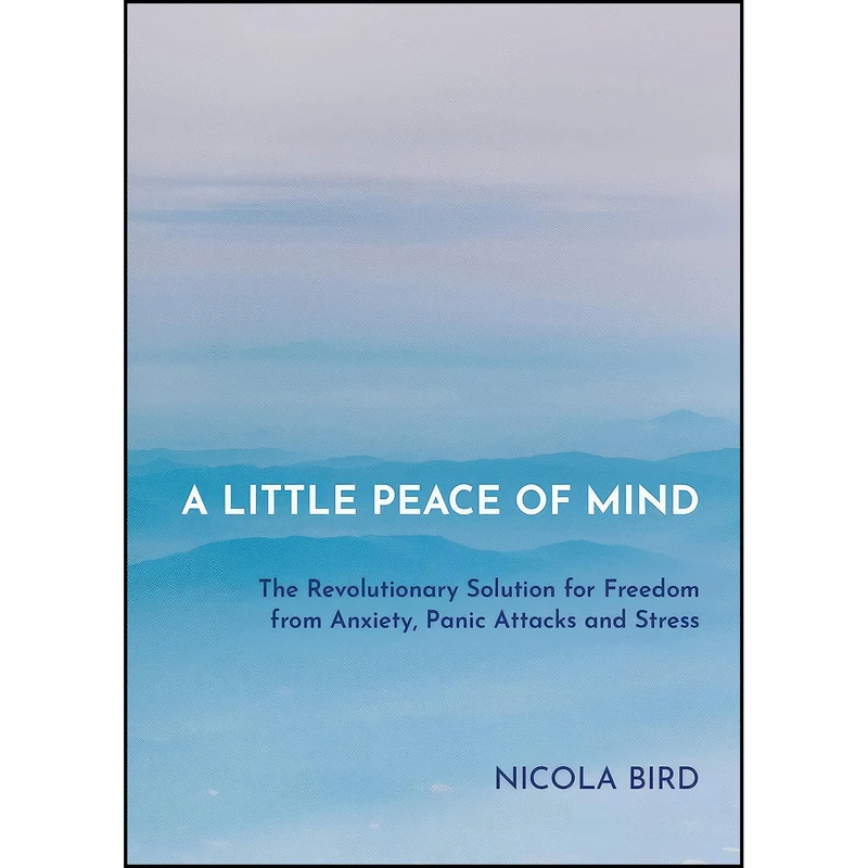 کتاب A Little Peace of Mind اثر Nicola Bird انتشارات Hay House UK
