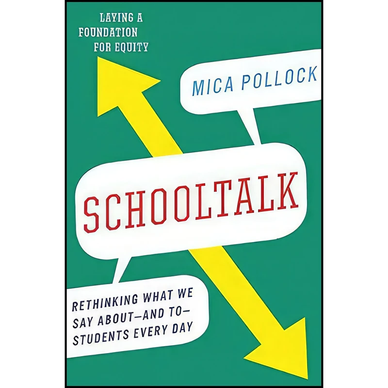 کتاب Schooltalk اثر Mica Pollock انتشارات The New Press