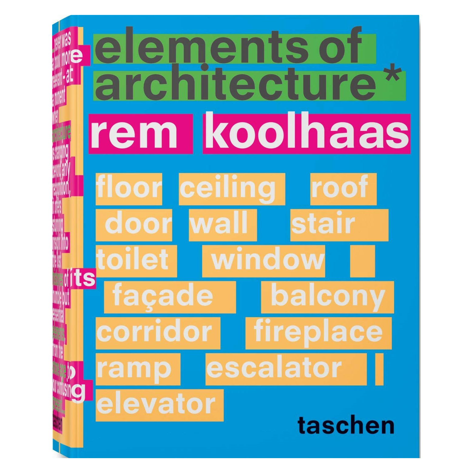 کتاب Koolhaas. Elements of Architecture اثر  Rem Koolhaas انتشارات  تاشن